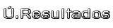 últimos Resultados